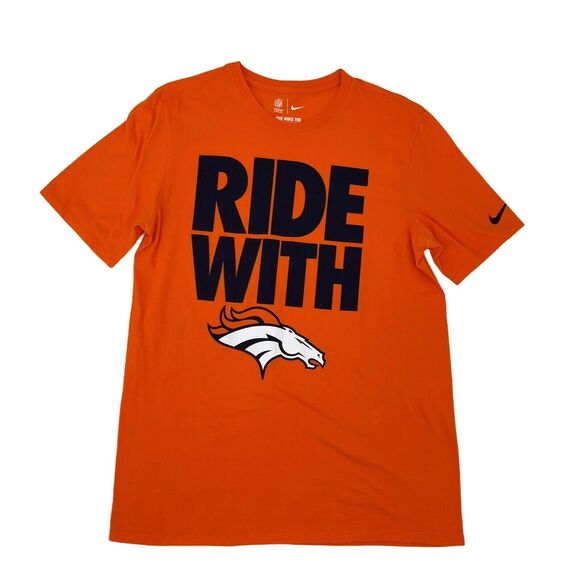 Denver Broncos "Ride WIth" T Shirt Mens Size M Orange Athletic Cut The Nike Tee - Picture 1 of 6